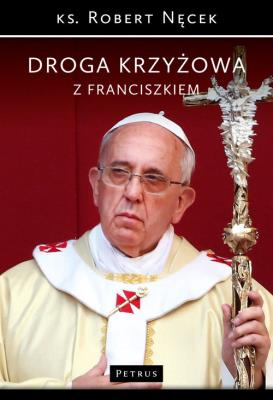 Okładka książki Droga Krzyżowa z Franciszkiem w.2016