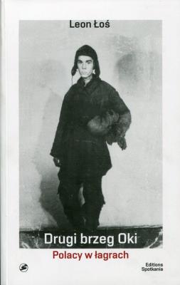 Drugi brzeg Oki. Autor: Leon Łoś. SmakLiter.pl Okładka książki Drugi brzeg Oki