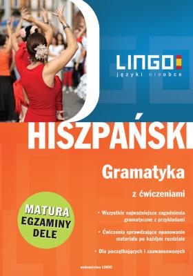 Hiszpański Gramatyka z ćwiczeniami Repetytorium. Autor: Danuta Zgliczyńska. SmakLiter.pl Okładka książki Hiszpański Gramatyka z ćwiczeniami Repetytorium