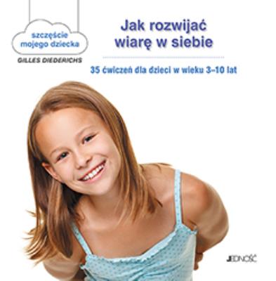 Okładka książki Jak rozwijać wiarę w siebie