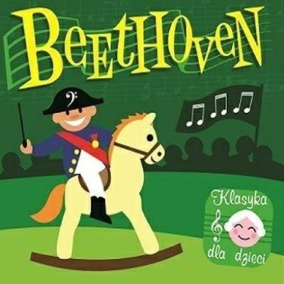 KLASYKA DLA DZIECI BEETHOVEN-SOLITON. Autor: Ludwig van Beethoven. SmakLiter.pl Okładka książki KLASYKA DLA DZIECI BEETHOVEN-SOLITON