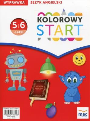 Kolorowy Start Język angielski Wyprawka 5 i 6-latki. Autor: Wodzicka-Dondziłło Ewa. SmakLiter.pl Okładka książki Kolorowy Start Język angielski Wyprawka 5 i 6-latki