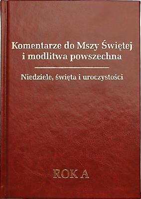 Okładka książki Komentarze do mszy św Rok A