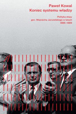 Okładka książki Koniec systemu władzy