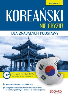 Koreański nie gryzie! dla znających podstawy. Autor: JEONG IN CHOI. SmakLiter.pl Okładka książki Koreański nie gryzie! dla znających podstawy
