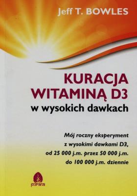 Okładka książki Kuracja witaminą D3 w wysokich dawkach