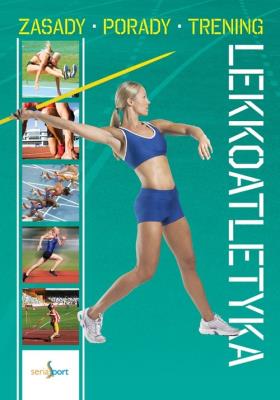 Lekkoatletyka. Autor: Opracowanie zbiorowe. SmakLiter.pl Okładka książki Lekkoatletyka