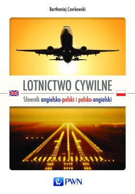 Lotnictwo cywilne. Autor: Czerkowski Bartłomiej. SmakLiter.pl Okładka książki Lotnictwo cywilne