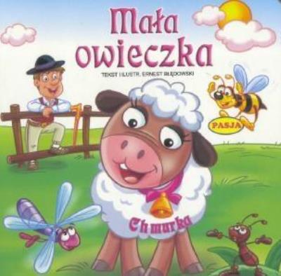 Mała owieczka PASJA. Autor: Ernest Błędowski. SmakLiter.pl Okładka książki Mała owieczka PASJA
