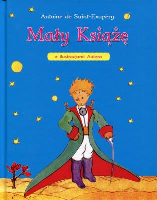 Mały Książę. Autor: Antoine de Saint-Exupery. SmakLiter.pl Okładka książki Mały Książę