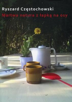 Okładka książki Martwa natura z łapką na osy