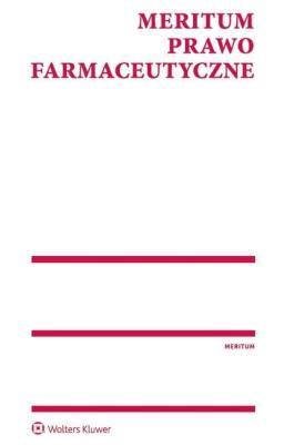 MERITUM Prawo farmaceutyczne. Autor: Adamczyk Joanna, Chmielewska Emilia, Kęska Katarzyna, Magdalena Krekora. SmakLiter.pl Okładka książki MERITUM Prawo farmaceutyczne