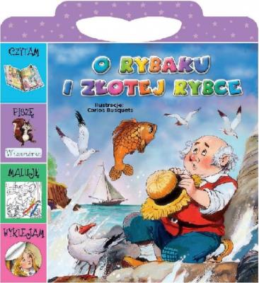 Okładka książki Nie tylko czytam O rybaku i złotej rybce