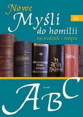 Okładka książki Nowe myśli do homilii na nied. i święta. Rok A,B,C