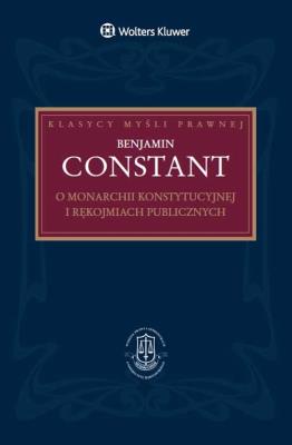 Okładka książki O monarchii konstytucyjnej i rękojmiach publicznych