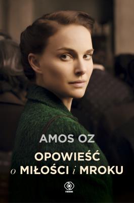 Opowieść o miłości i mroku. Autor: Amos Oz. SmakLiter.pl Okładka książki Opowieść o miłości i mroku