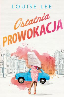 Okładka książki Ostatnia prowokacja