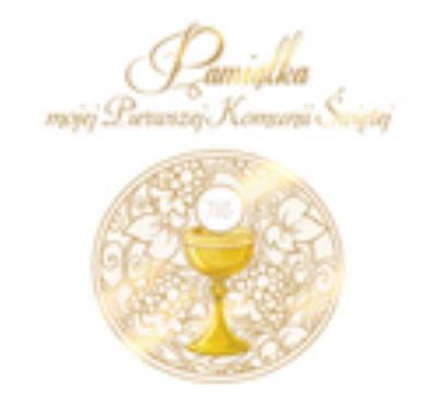 Okładka książki Pamiątka mojej  Pierwszej Komunii Świętej