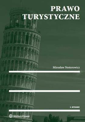 Prawo turystyczne. Autor: Nesterowicz Mirosław. SmakLiter.pl Okładka książki Prawo turystyczne