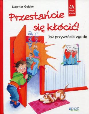 Przestańcie się kłócić!. Autor: Dagmar Geisier. SmakLiter.pl Okładka książki Przestańcie się kłócić!