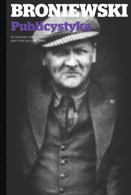 Publicystyka. Autor: Broniewski Władysław. SmakLiter.pl Okładka książki Publicystyka