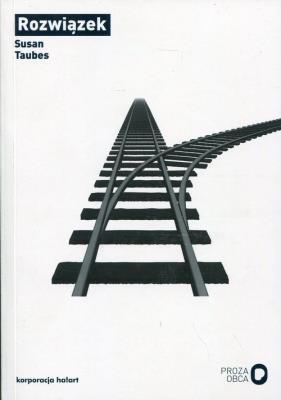 Rozwiązek. Autor: Taubes Susan. SmakLiter.pl Okładka książki Rozwiązek