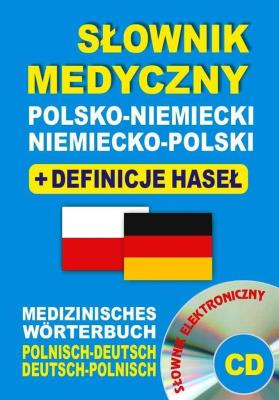 Słownik medyczny polsko-niemiecki • niemiecko-polski + definicje haseł + CD (słownik elektroniczny). Autor: Lemańska Aleksandra, Gut Dawid, Majewska Joanna. SmakLiter.pl Okładka książki Słownik medyczny polsko-niemiecki • niemiecko-polski + definicje haseł + CD (słownik elektroniczny)