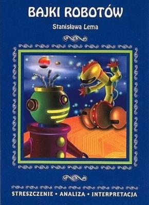 Okładka książki Streszczenie - Bajki robotów w. 2016