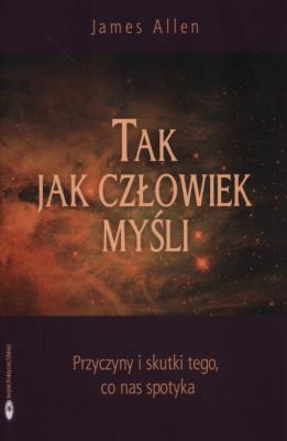 Tak Jak Człowiek Myśli. Autor: James Allen McCarty. SmakLiter.pl Okładka książki Tak Jak Człowiek Myśli
