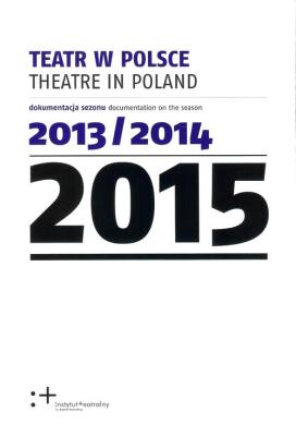 Teatr w Polsce 2015. Wydawca: Instytut Teatralny. SmakLiter.pl Opakowanie Teatr w Polsce 2015