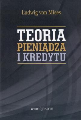 Okładka książki Teoria pieniądza i kredytu