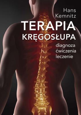 Terapia kręgosłupa. Autor: Kemnitz Hans. SmakLiter.pl Okładka książki Terapia kręgosłupa