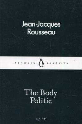 The Body Politic. Autor: Rousseau Jean-Jacques. SmakLiter.pl Okładka książki The Body Politic