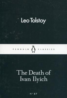 The Death of Ivan Ilyich. Autor: Tolstoy Leo. SmakLiter.pl Okładka książki The Death of Ivan Ilyich