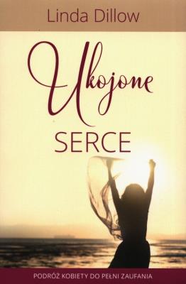 Okładka książki Ukojone serce