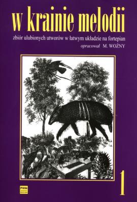 W krainie melodii 1 PWM. Autor: Michał Woźny. SmakLiter.pl Okładka książki W krainie melodii 1 PWM
