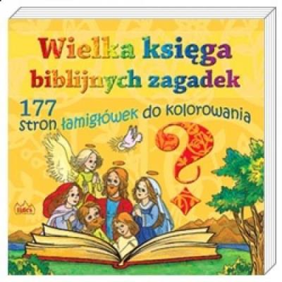 Wielka księga biblijnych zagadek. Autor:   Praca zbiorowa. SmakLiter.pl Okładka książki Wielka księga biblijnych zagadek