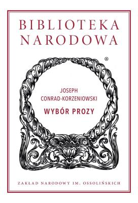 Wybór prozy. Autor: Joseph Conrad-Korzeniowski. SmakLiter.pl Okładka książki Wybór prozy