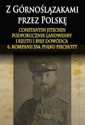 Okładka książki Z Górnoślązakami przez Polskę (1914-1915)