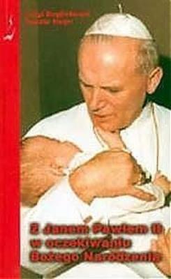 Okładka książki Z Janem Pawłem II w oczekiwaniu Bożego Narodzenia