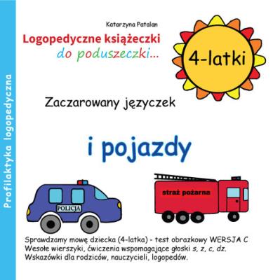 Okładka książki Zaczarowany języczek i pojazdy 4 latki