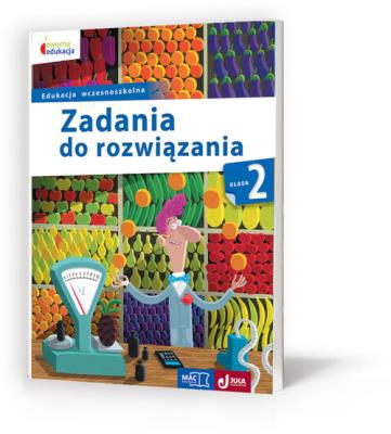 Zadania do rozwiązania, kl. 2. Autor: Pustuła Andrzej. SmakLiter.pl Okładka książki Zadania do rozwiązania, kl. 2