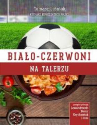 Okładka książki Biało-czerwoni na talerzu