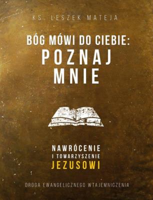 Okładka książki Bóg mówi do Ciebie:Poznaj mnie