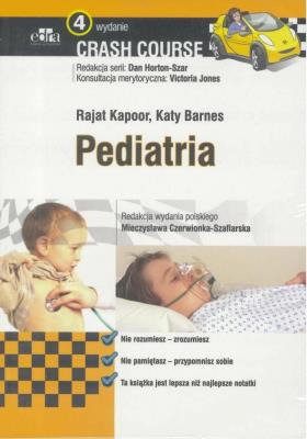 Crash Course Pediatria. Autor: R. Kapoor, K. Barnes. SmakLiter.pl Okładka książki Crash Course Pediatria