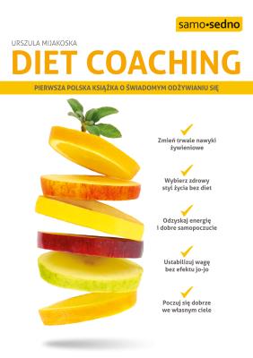 Diet coaching. Autor: Urszula Mijakoska. SmakLiter.pl Okładka książki Diet coaching