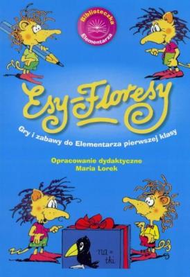 Okładka książki Esy Floresy. Gry i zabawy do elem. pierwszej klasy