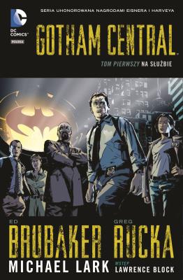 Okładka książki Gotham Central Tom 1 Na służbie