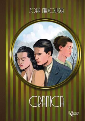Granica. Autor: Nałkowska Zofia. SmakLiter.pl Okładka książki Granica