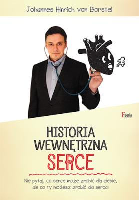 Okładka książki Historia wewnętrzna. Serce